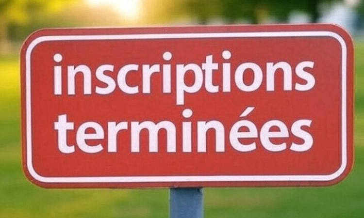 Inscriptions année 2025/2026 terminées